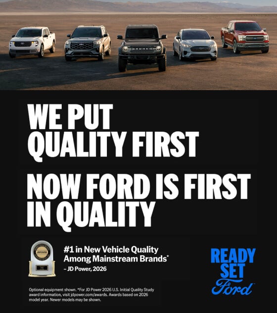 Ford vehicles on a salt flat with the words We put quality first, Now Ford is first in quality and a JD Power award.